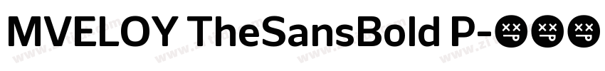 MVELOY TheSansBold P字体转换